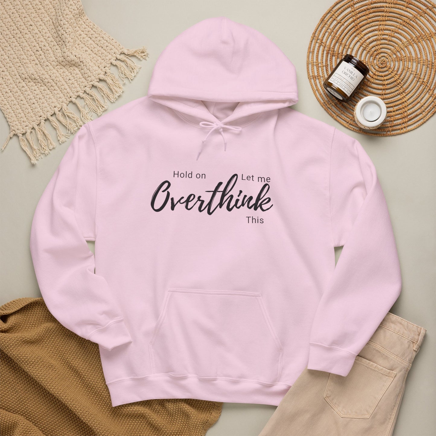 Hold on Let Me Overthink This Hoodie — Cozy Hooddie