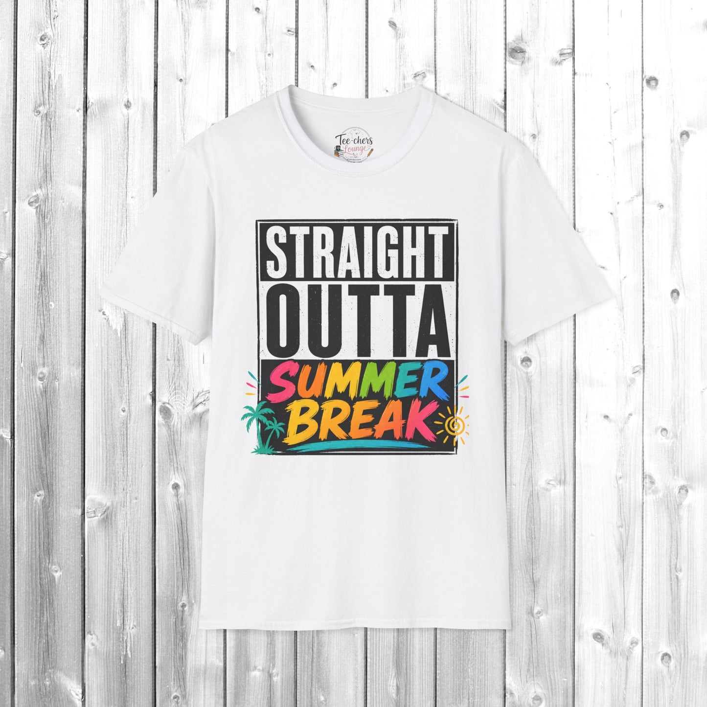 T-Shirt — "Straight Outta Summer Break" Graphic Tee