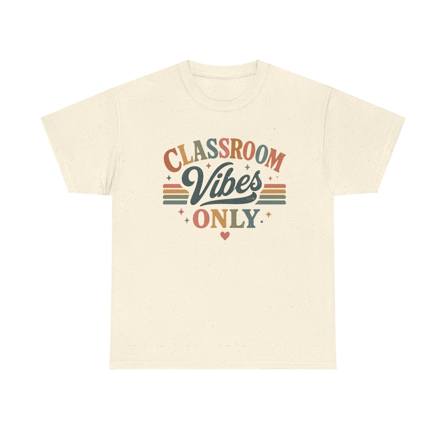 Classroom Vibes Only T-Shirt — Retro Teacher Tee for Educators & School Staff