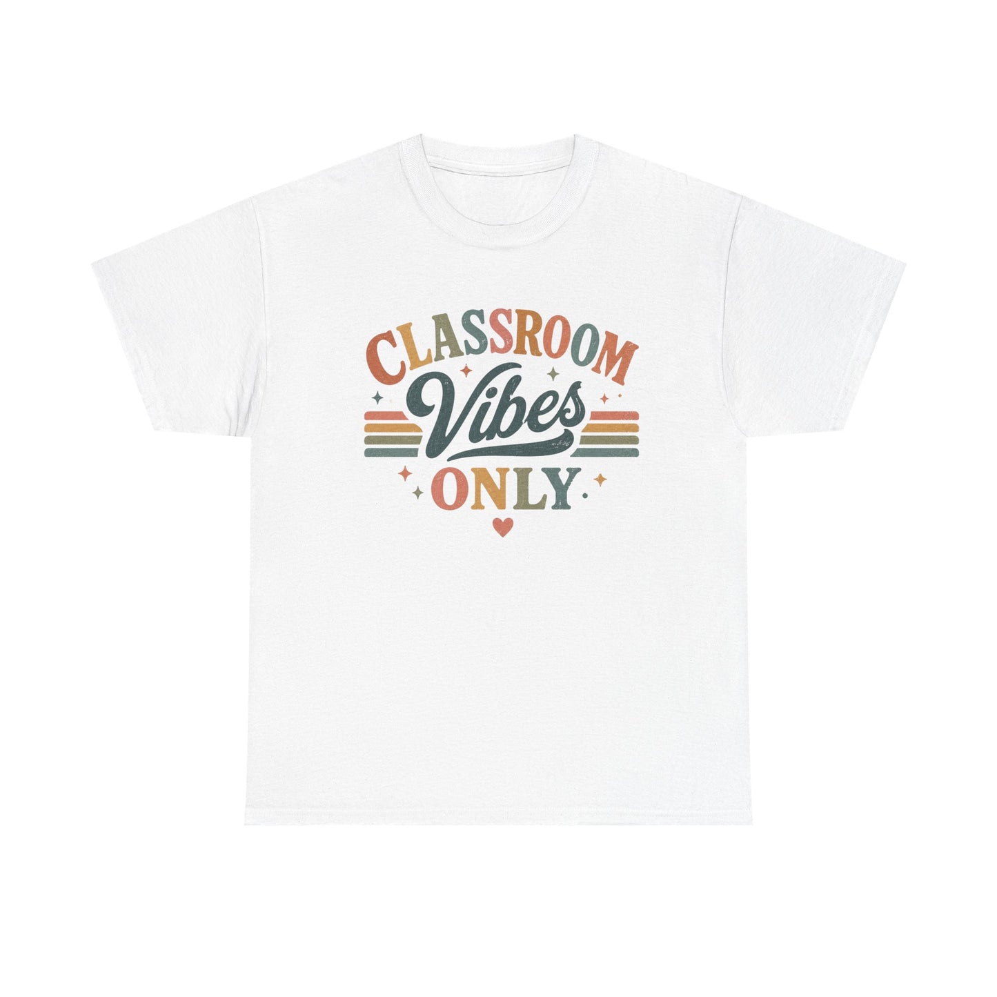 Classroom Vibes Only T-Shirt — Retro Teacher Tee for Educators & School Staff