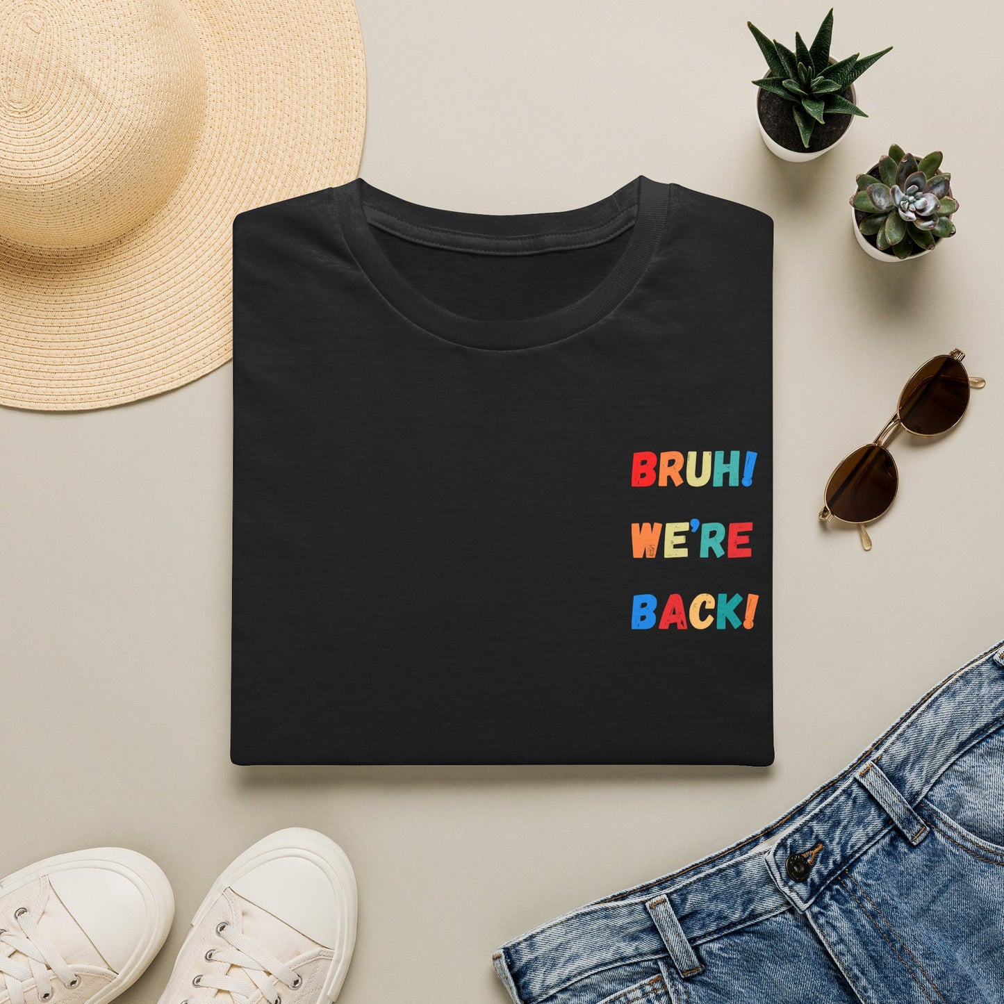 Bruh! We're Back! - Student connection T-Shirt