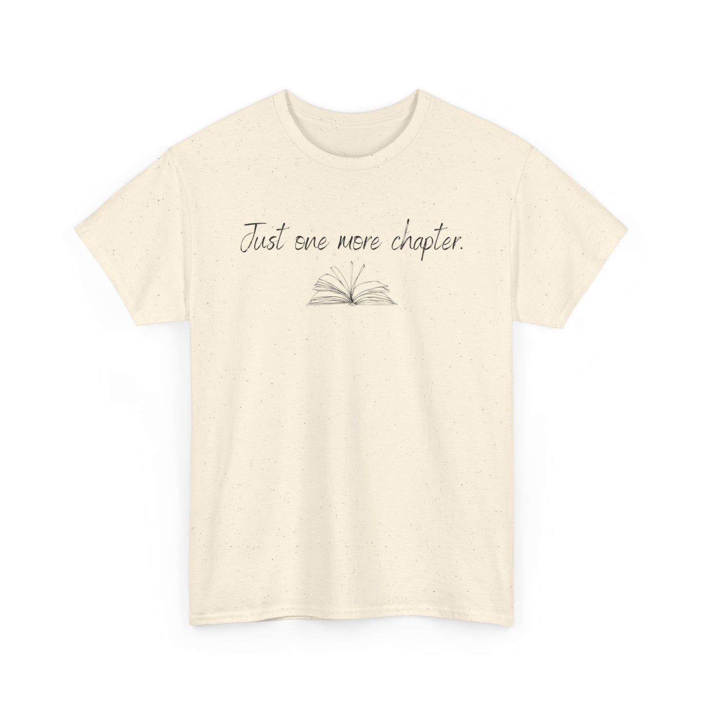 Just One More Chapter T-Shirt — Book Lover Reading Graphic Tee