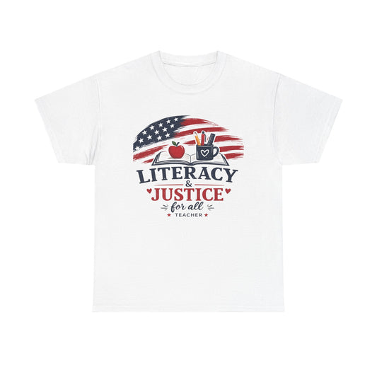 Teacher T-Shirt - "Literacy & Justice for All" Patriotic Apple & Pencil Tee